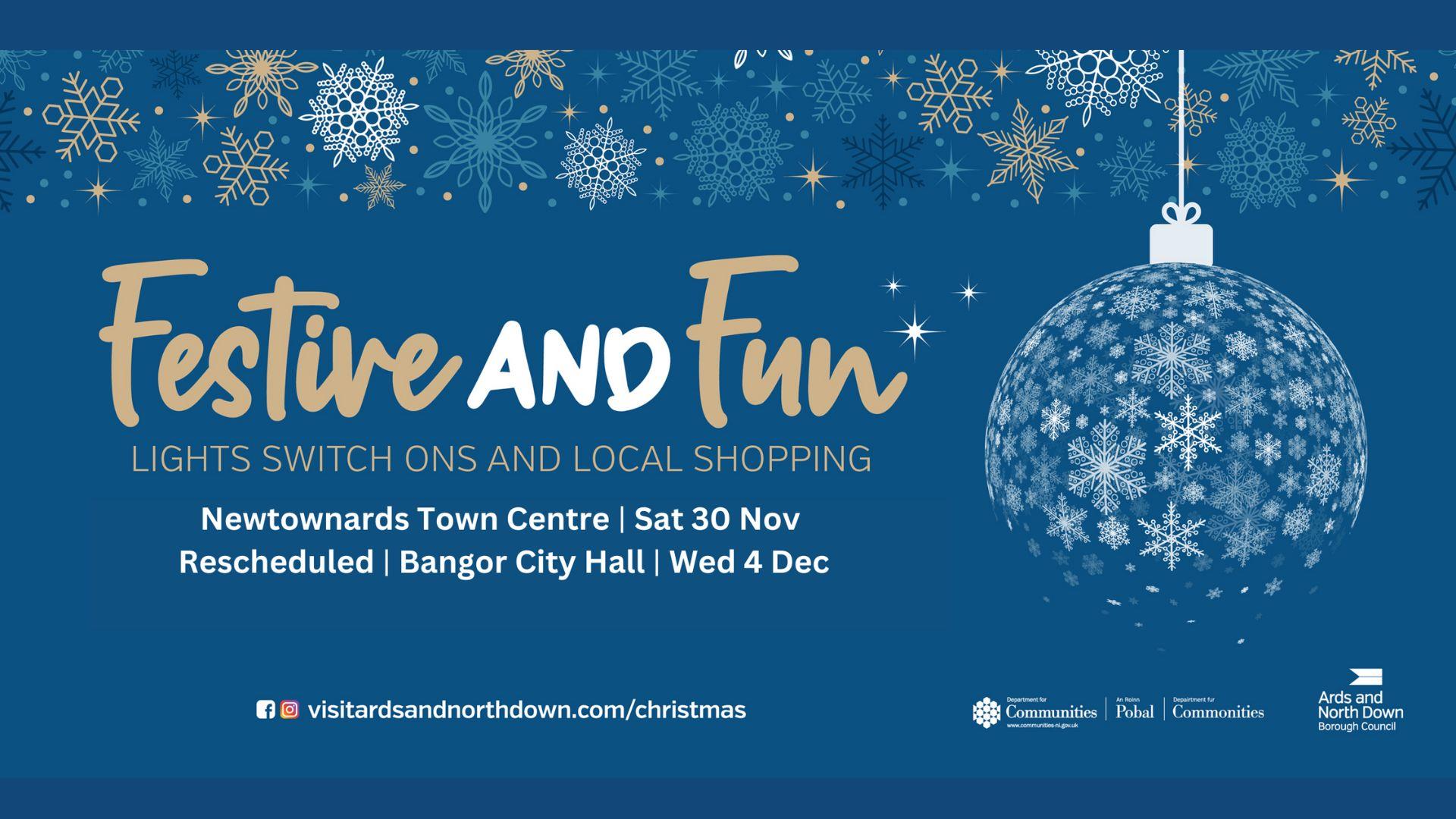 Christmas Light Switch On graphic, blue background with Christmas Bauble and details of both Light Switch On dates, Newtownards Saturday 30 November and rescheduled Bangor date, Wednesday 4 December