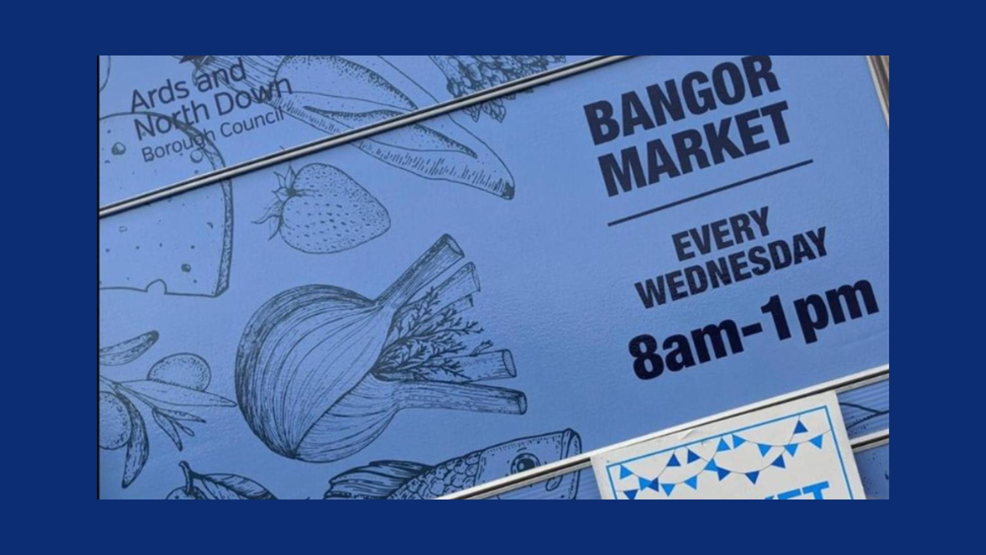 Bangor Market signage Bangor Market signage